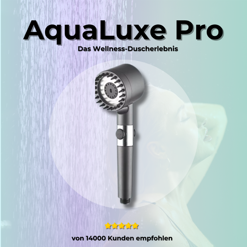 AquaLuxe Pro: Das Wellness-Duscherlebnis